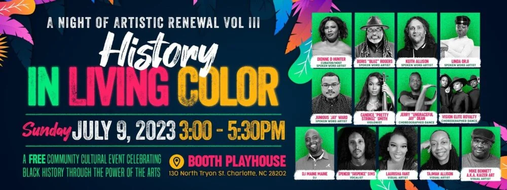 A Night of Artistic Renewal Vol. III: History in Living Color - Booth Playhouse, Charlotte, July 2023